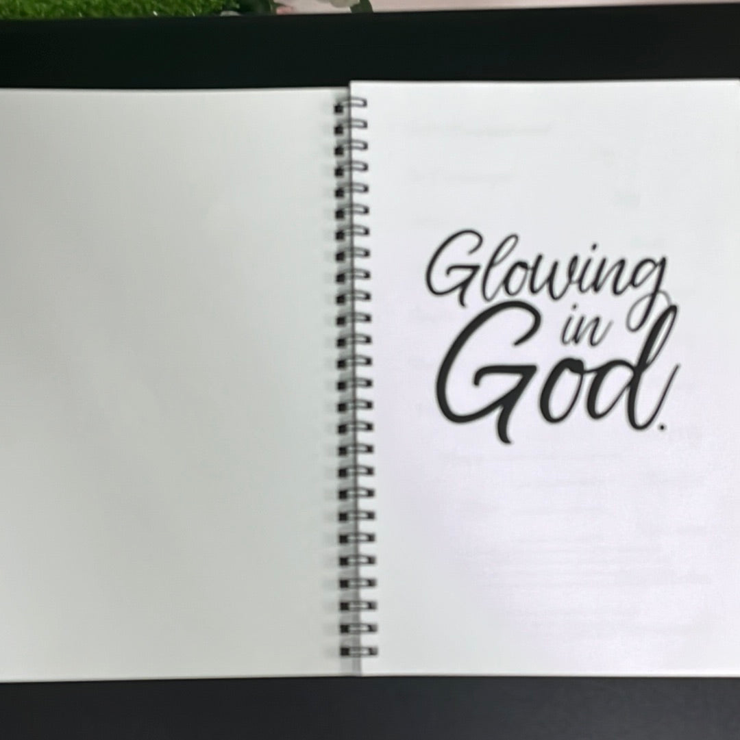 Journal- Glowing In God